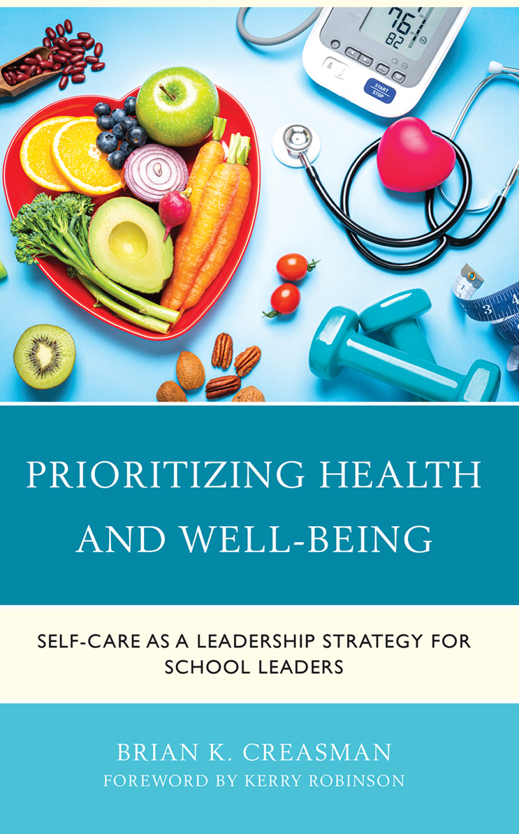 Thriving: School Leaders Reclaiming their Health, Well-being, and Purpose Self-Care as a Leadership Strategy for School Leaders 1st Edition â€“ PDF/EPUB Version Downloadable