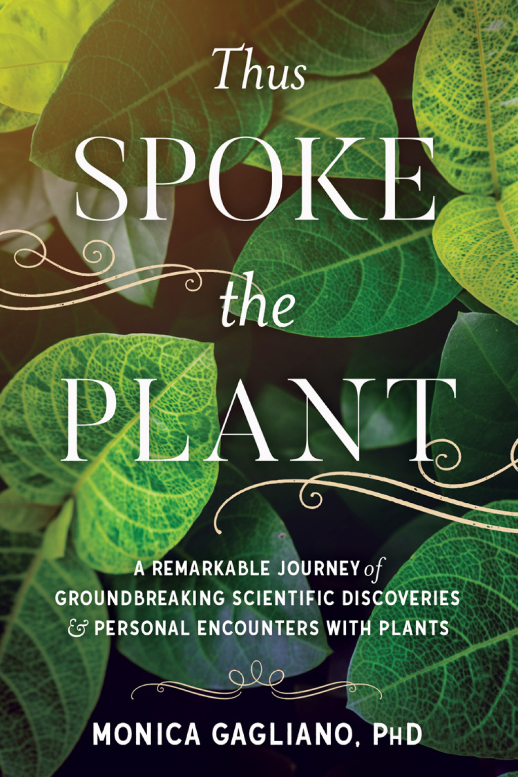 Thus Spoke the Plant A Remarkable Journey of Groundbreaking Scientific Discoveries and Personal Encounters with Plants - (PDF/EPUB Version)
