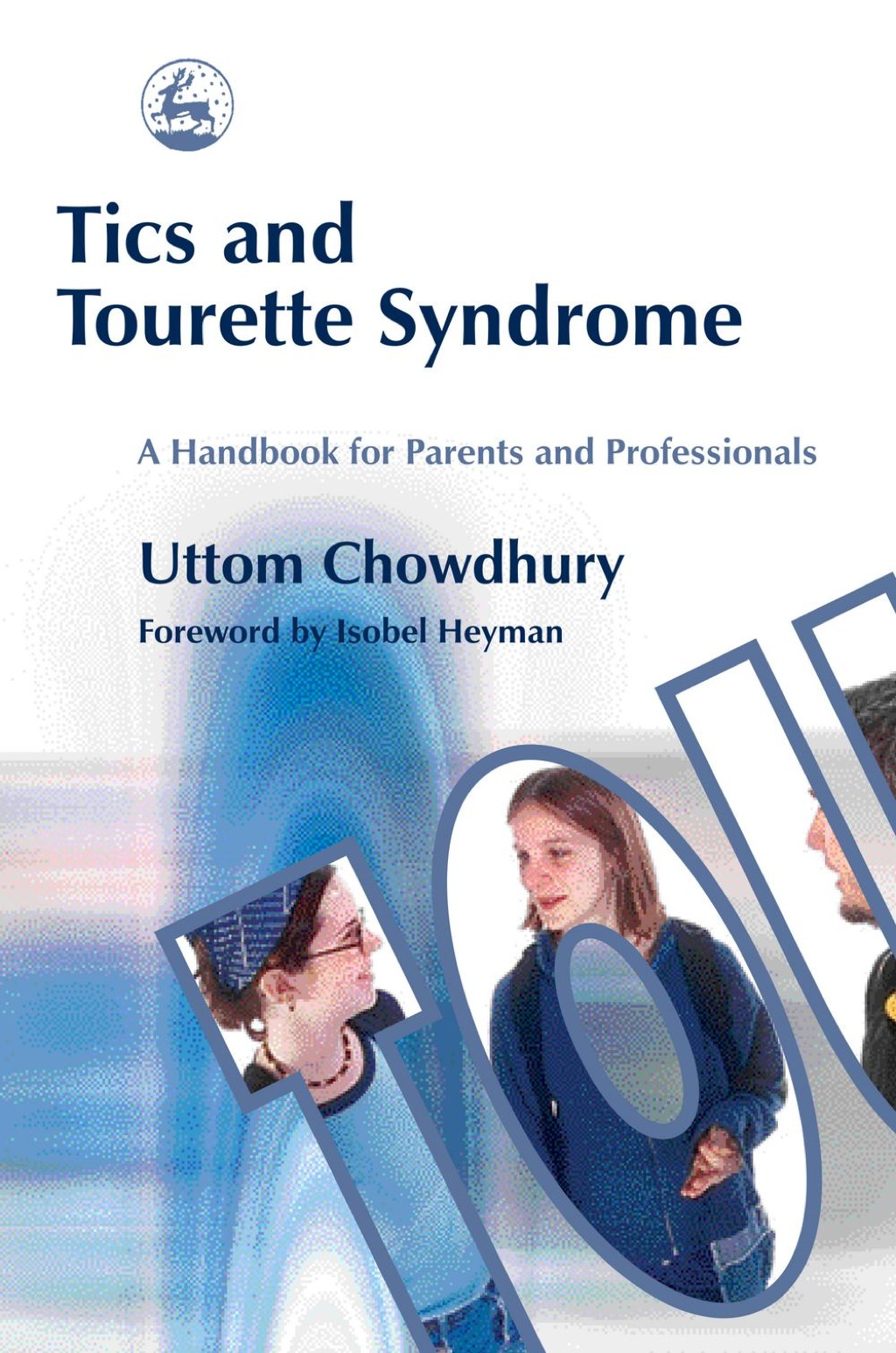 Tics and Tourette Syndrome A Handbook for Parents and Professionals - (PDF/EPUB Version)