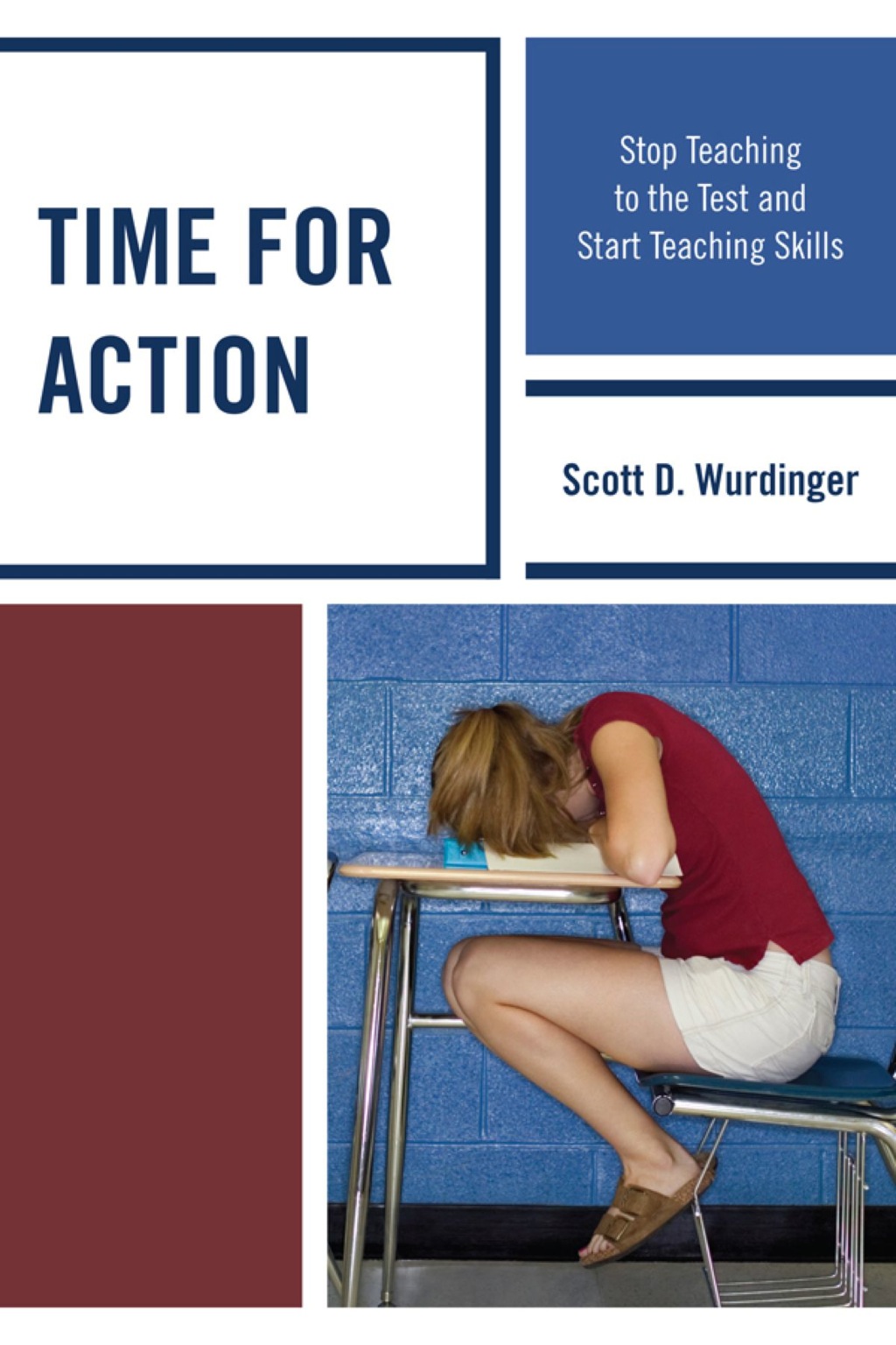 Time for Action Stop Teaching to the Test and Start Teaching Skills - (PDF/EPUB Version)