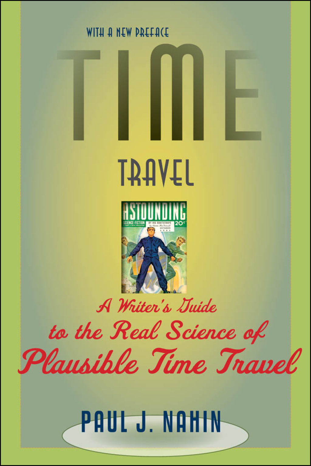 Time Travel A Writer's Guide to the Real Science of Plausible Time Travel - (PDF/EPUB Version)