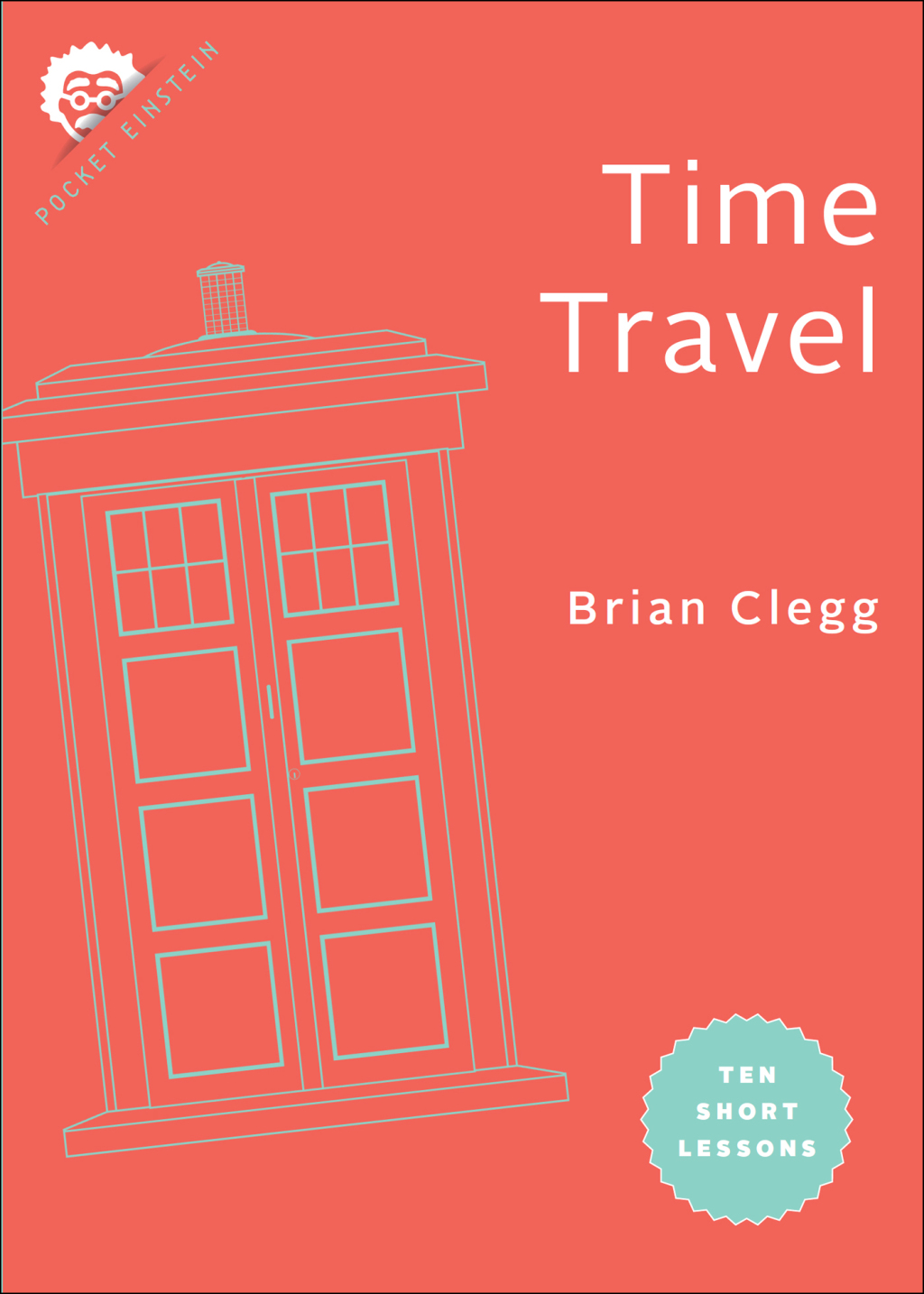 Time Travel Ten Short Lessons - (PDF/EPUB Version)