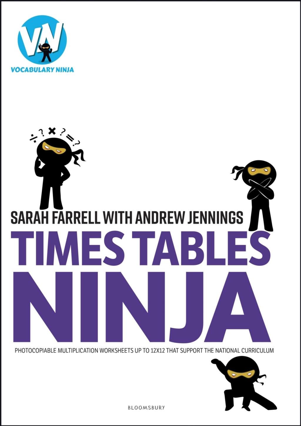 Times Tables Ninja for KS2 Photocopiable multiplication worksheets that support the National Curriculum 1st Edition - (PDF/EPUB Version)