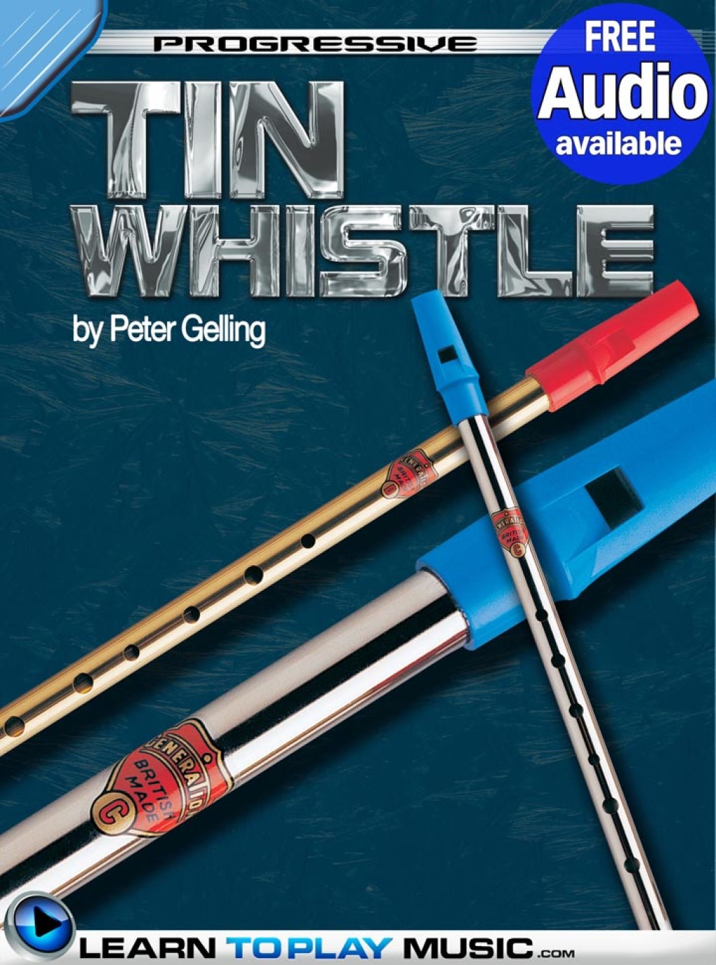 Tin Whistle Lessons for Beginners Teach Yourself How to Play Tin Whistle (Free Audio Available) 1st Edition - (PDF/EPUB Version)