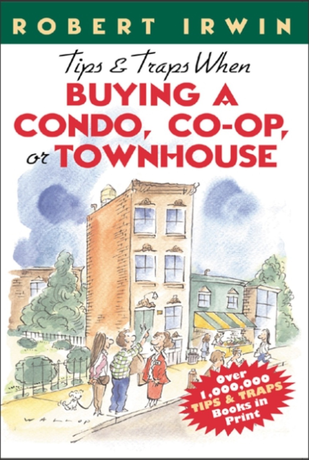 Tips & Traps When Buying A Condo, Co-op, or Townhouse 1st Edition - (PDF/EPUB Version)