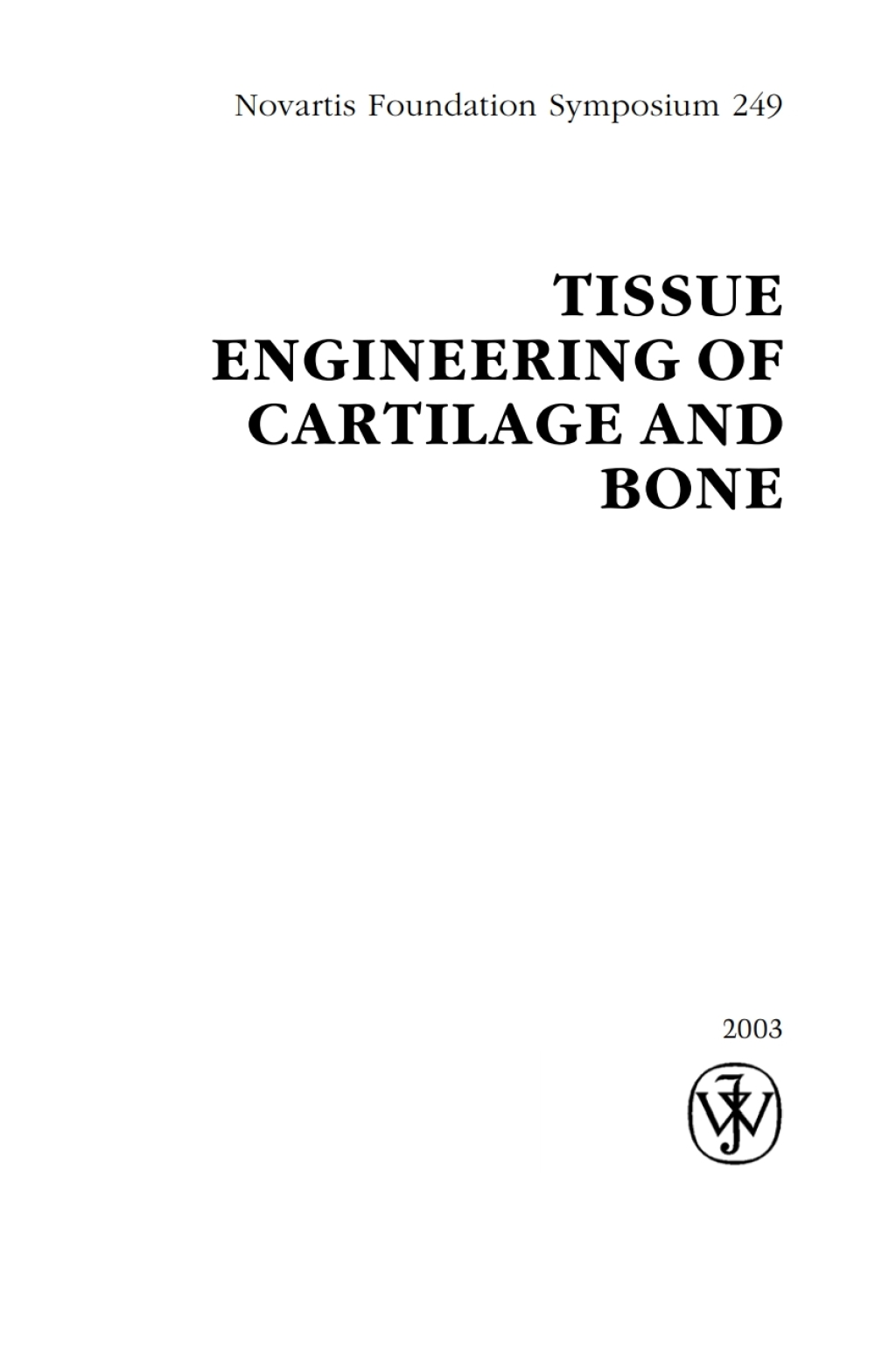 Tissue Engineering of Cartilage and Bone 1st Edition â€“ PDF/EPUB ...