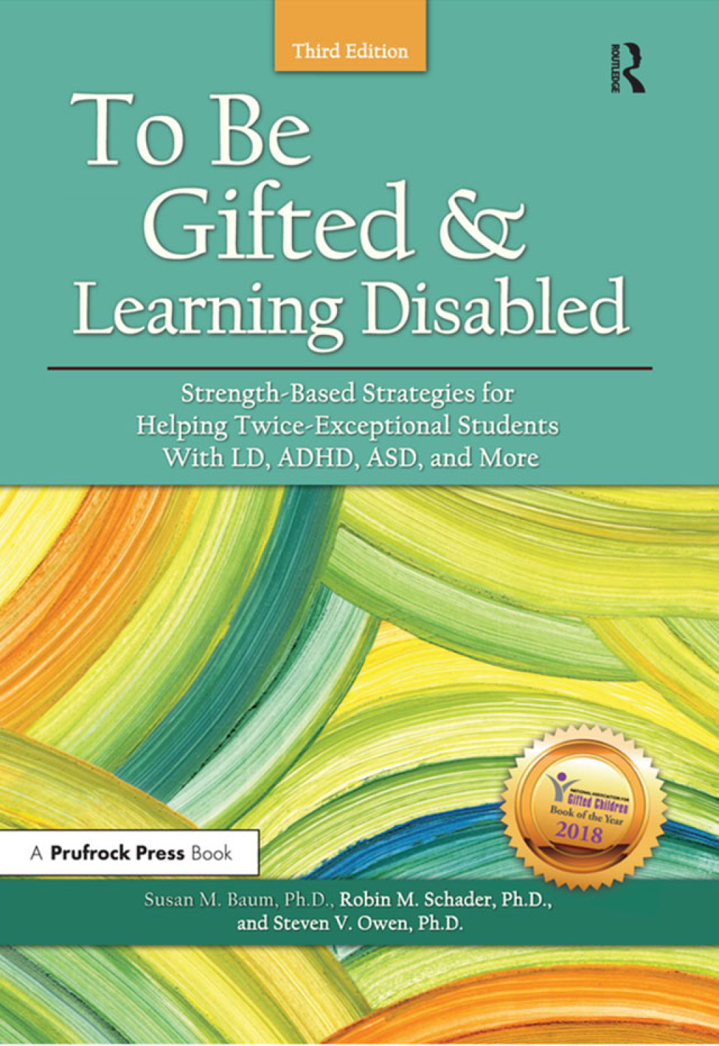To Be Gifted and Learning Disabled Strength-Based Strategies for Helping Twice-Exceptional Students With LD, ADHD, ASD, and More 3rd Edition - (PDF/EPUB Version)