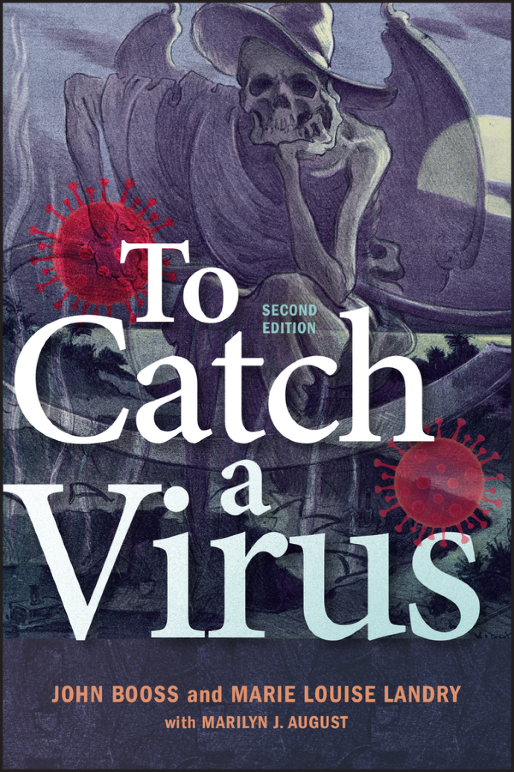 To Catch A Virus, 2nd Edition 2nd Edition - (PDF/EPUB Version)
