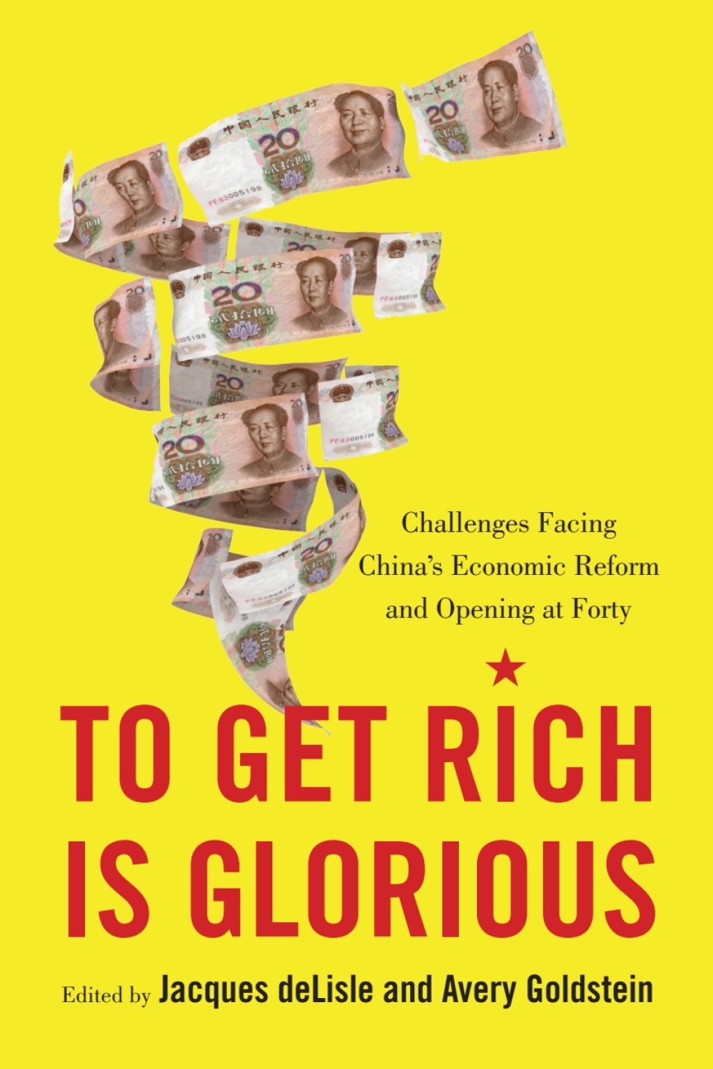 To Get Rich Is Glorious Challenges Facing Chinaâ€™s Economic Reform and Opening at Forty - (PDF/EPUB Version)