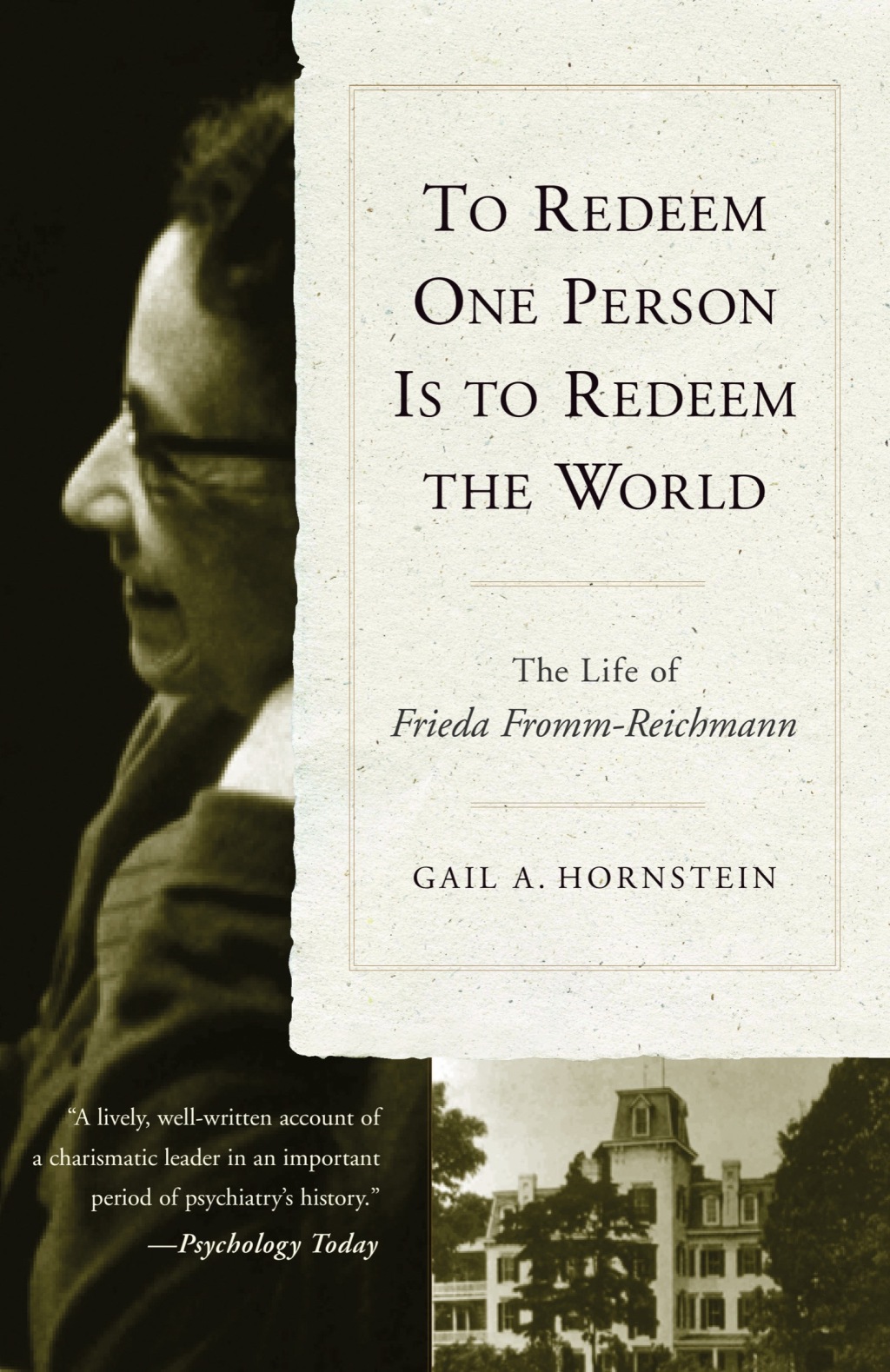 To Redeem One Person is to Redeem the World The Life of Freida Fromm-Reichmann - (PDF/EPUB Version)