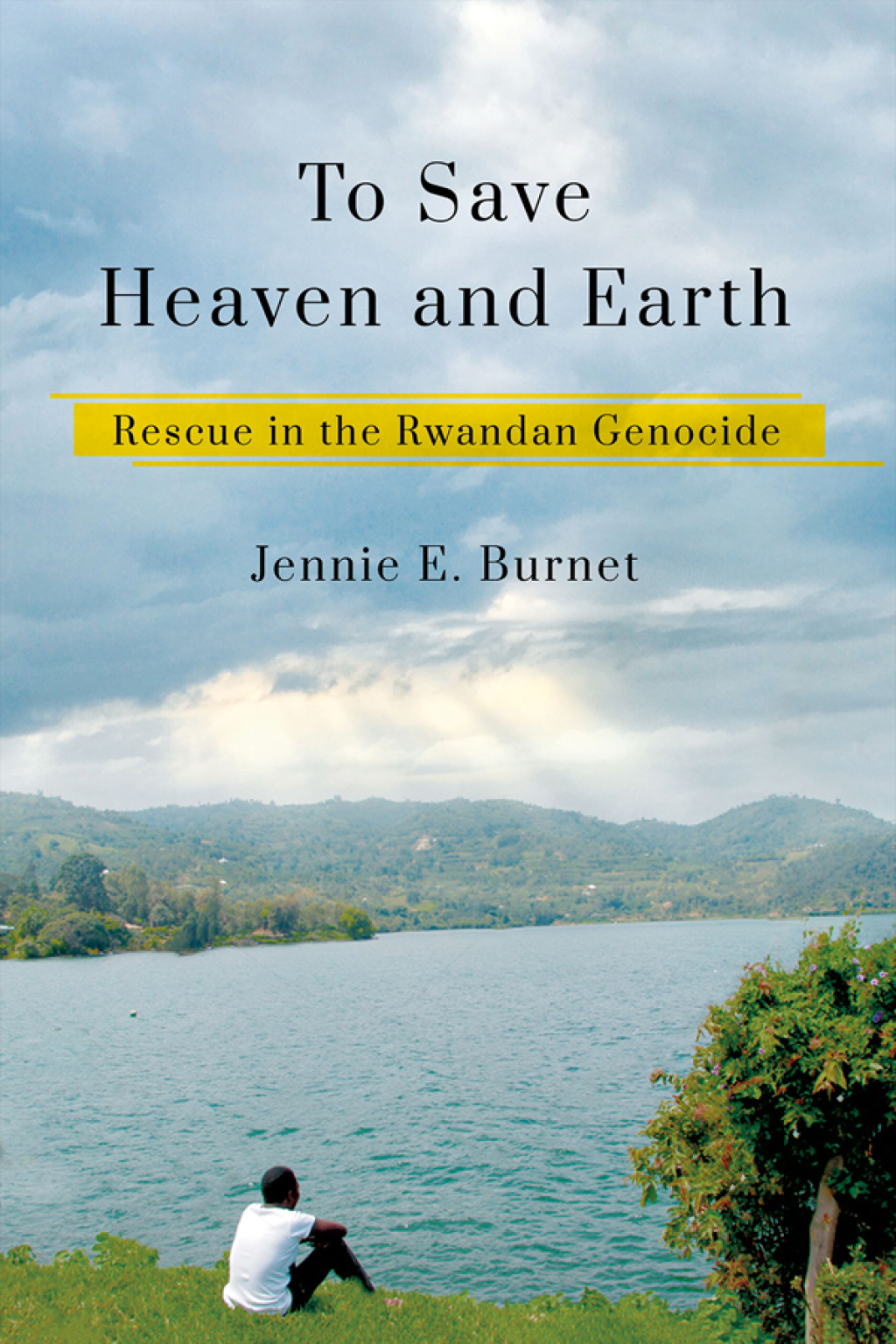 To Save Heaven and Earth Rescue in the Rwandan Genocide - (PDF/EPUB Version)