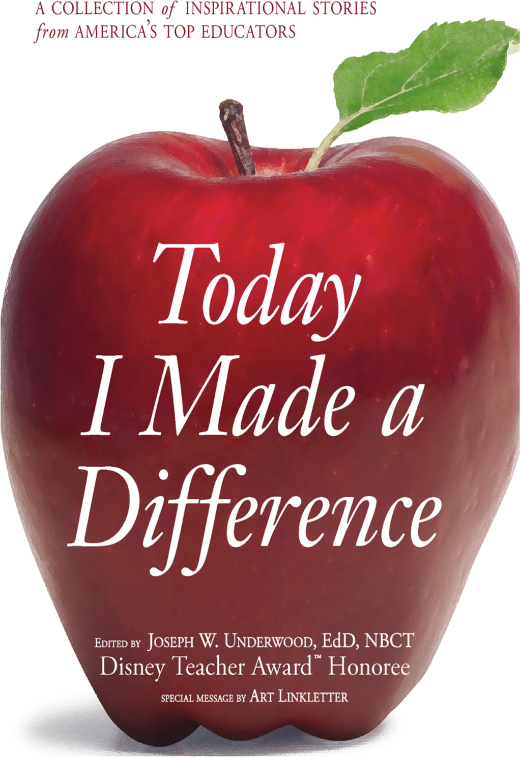 Today I Made a Difference A Collection of Inspirational Stories from America's Top Educators - (PDF/EPUB Version)