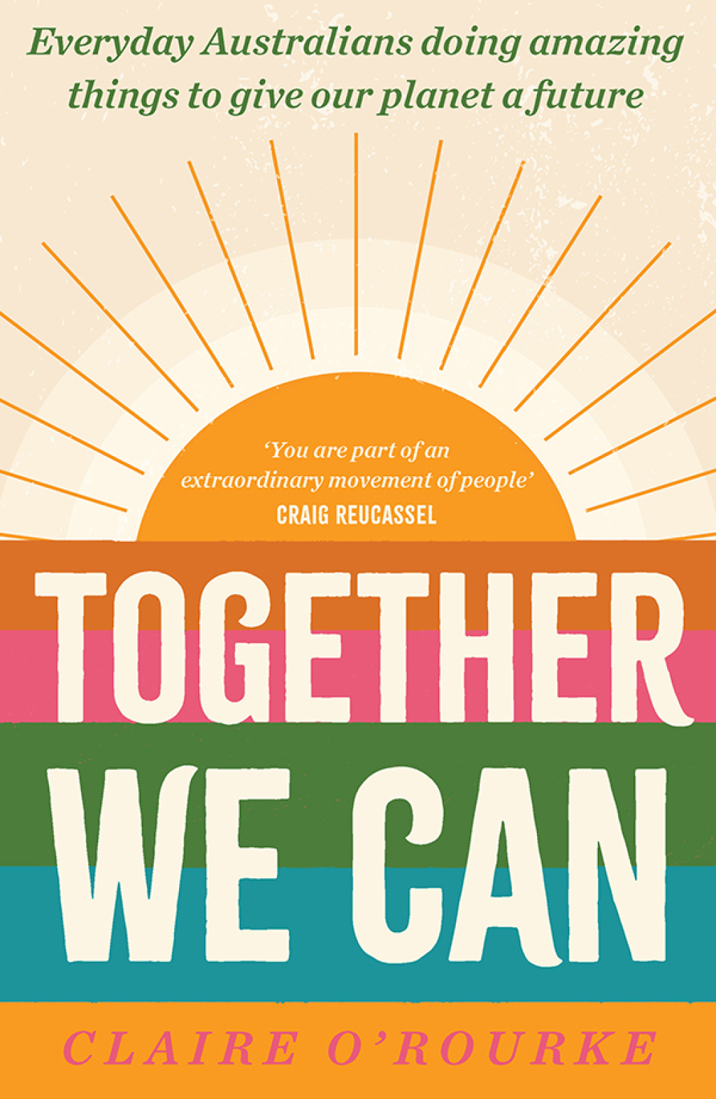 Together We Can Everyday Australians doing amazing things to give our planet a future - (PDF/EPUB Version)