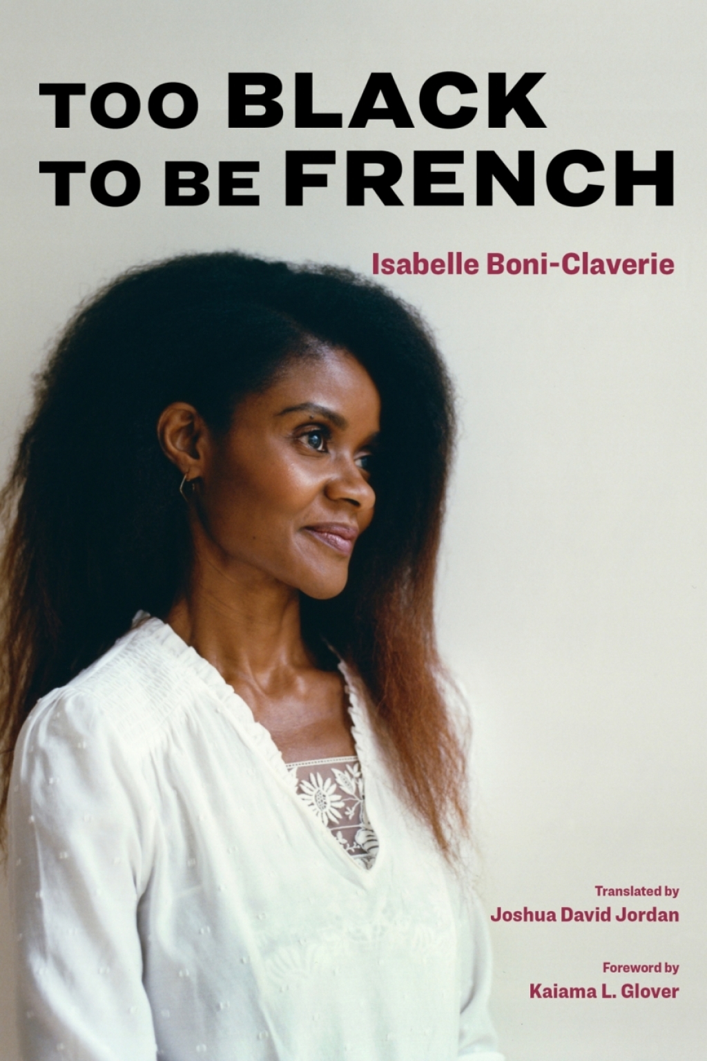 Too Black to Be French 1st Edition - (PDF/EPUB Version)