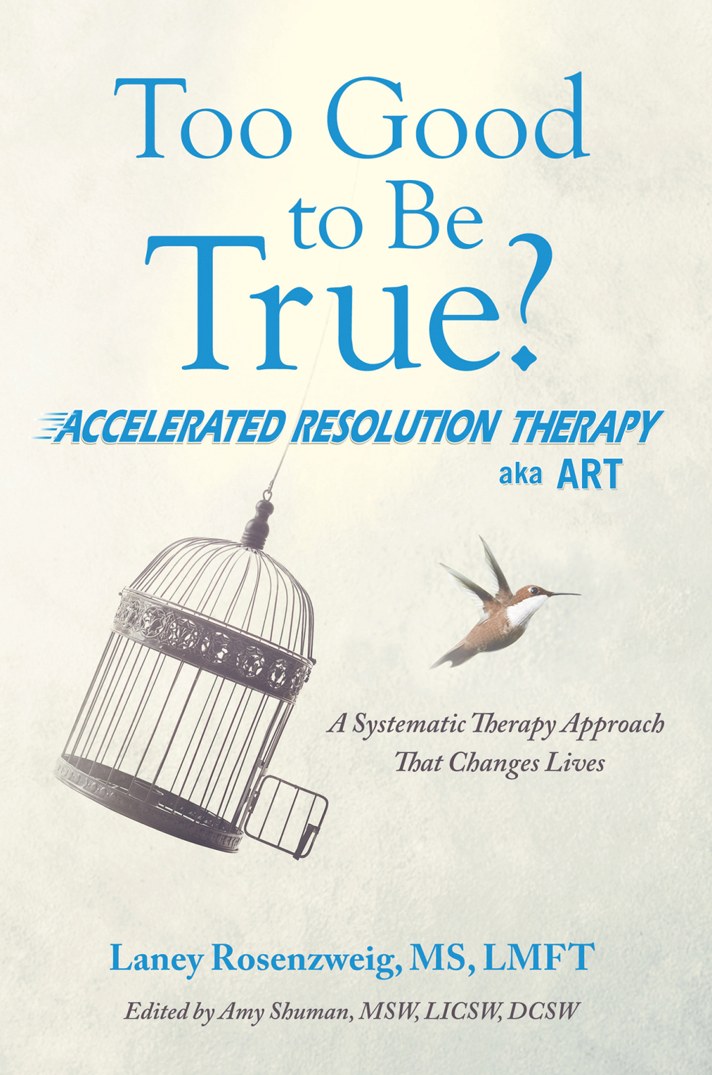 Too Good to Be True? Accelerated Resolution Therapy - (PDF/EPUB Version)
