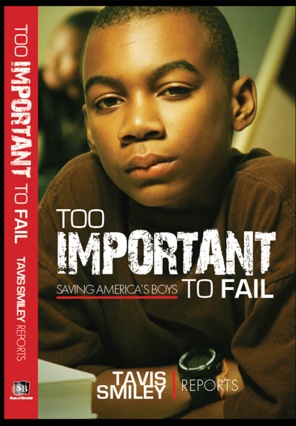 Too Important to Fail Saving Americas Boys - (PDF/EPUB Version)