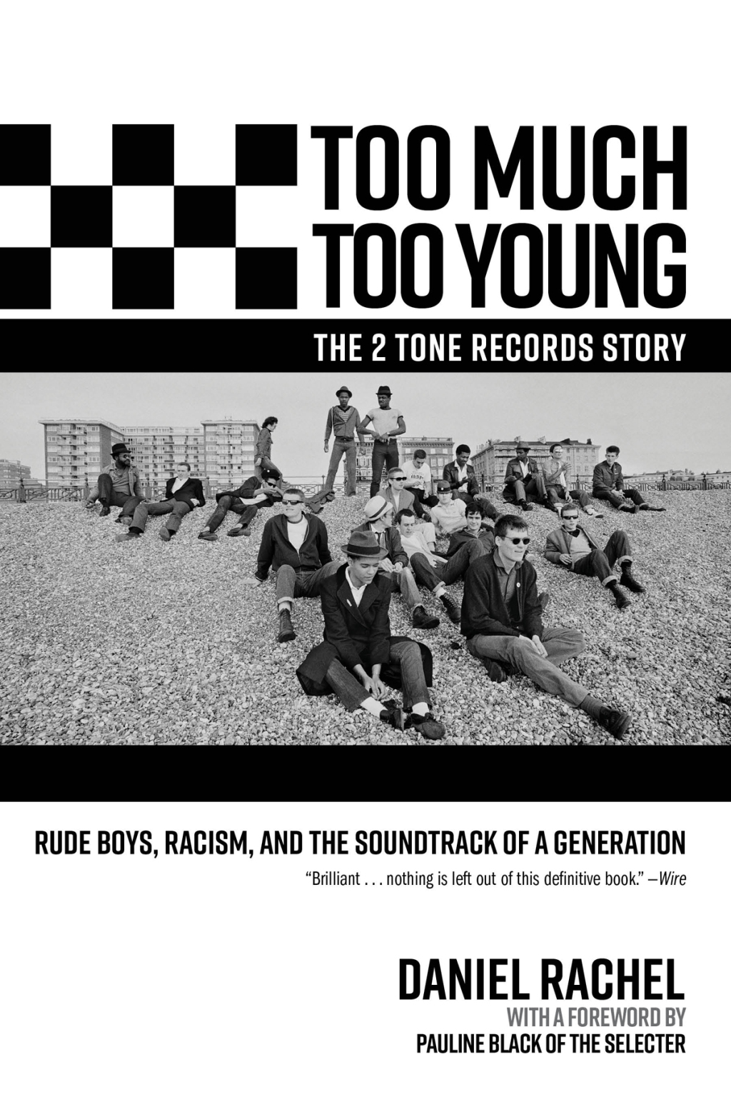 Too Much Too Young, the 2 Tone Records Story: Rude Boys, Racism, and the Soundtrack of a Generation 1st Edition - (PDF/EPUB Version)