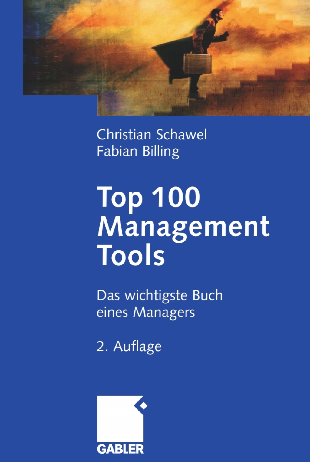 Top 100 Management Tools Das wichtigste Buch eines Managers 2nd Edition - (PDF/EPUB Version)