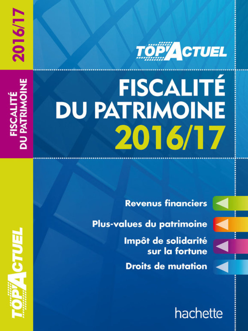 TOP Actuel FiscalitÃ© Du Patrimoine 2016/2017 - (PDF/EPUB Version)
