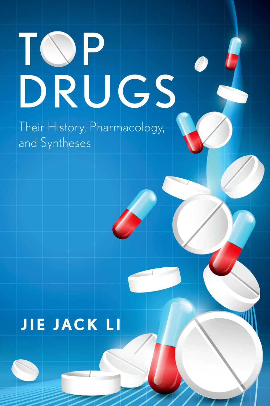 Top Drugs Their History, Pharmacology, and Syntheses - (PDF/EPUB Version)