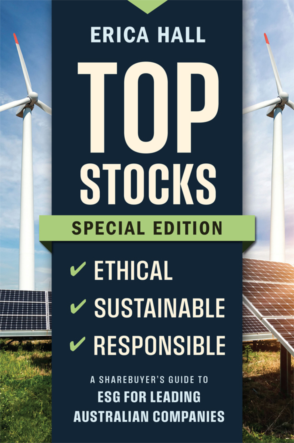 Top Stocks Special Edition - Ethical, Sustainable, Responsible A Sharebuyer's Guide to ESG for Leading Australian Companies 1st Edition - (PDF/EPUB Version)