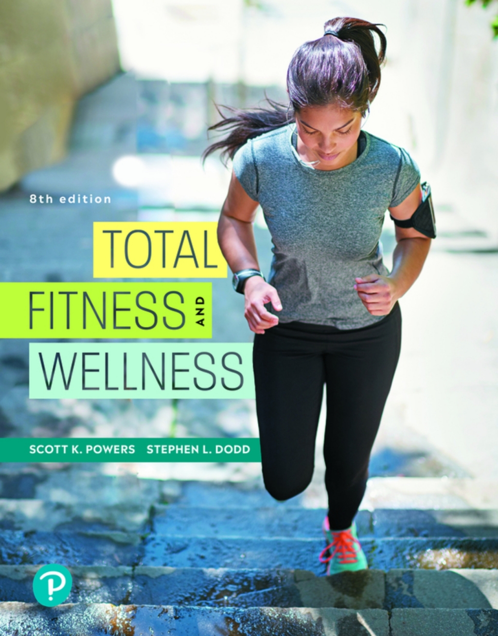 Total Fitness and Wellness (Pearson+) 8th Edition â€“ PDF/EPUB Version Downloadable