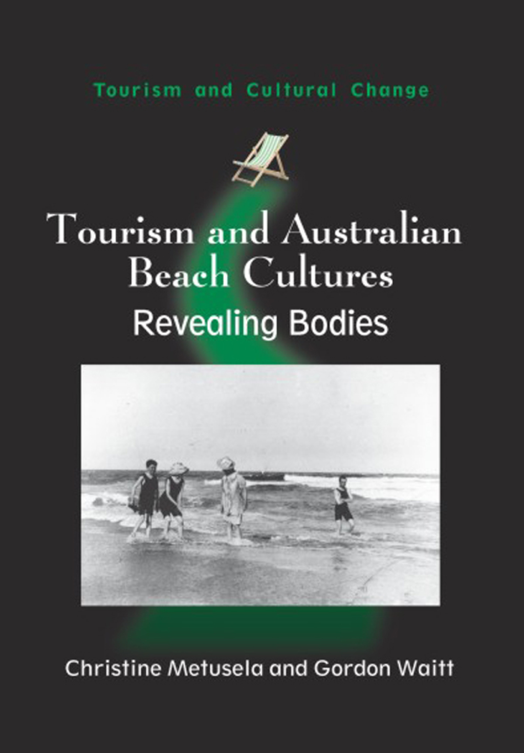 Tourism and Australian Beach Cultures Revealing Bodies 1st Edition - (PDF/EPUB Version)