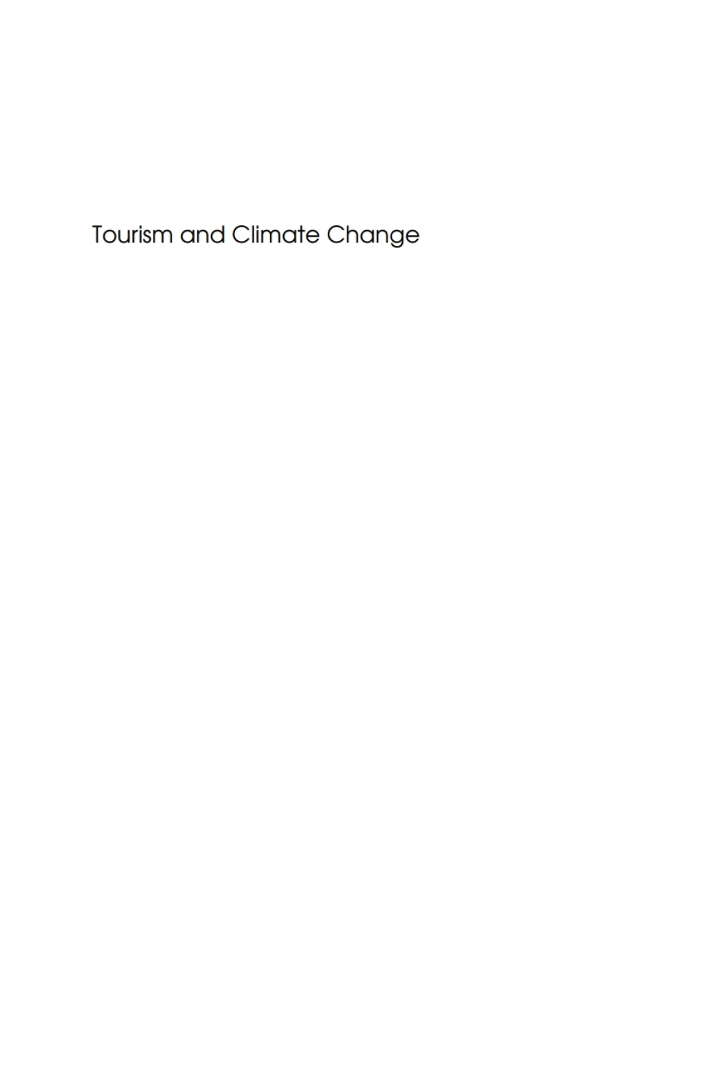 Tourism and Climate Change Risks and Opportunities 1st Edition - (PDF/EPUB Version)