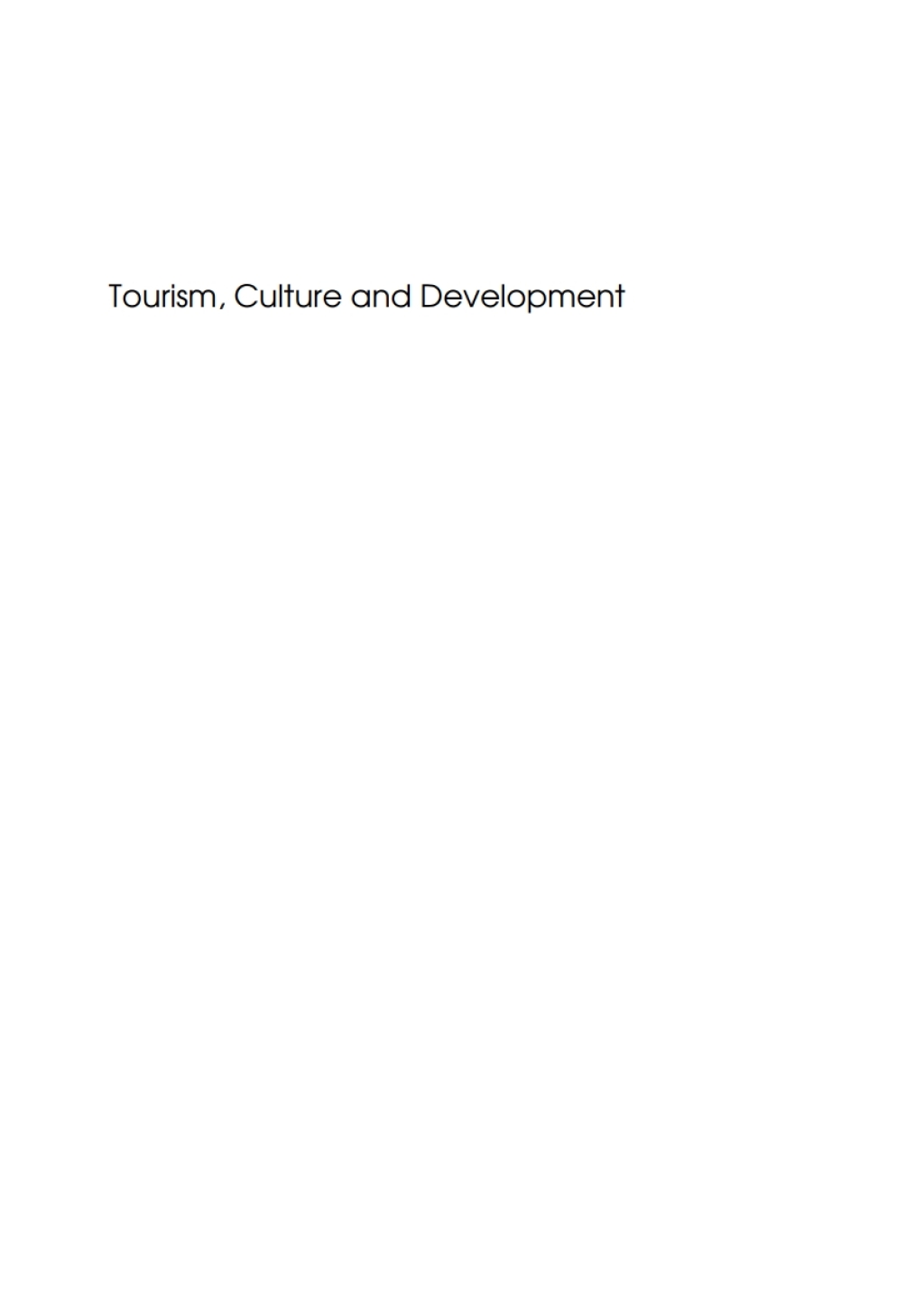 Tourism, Culture and Development Hopes, Dreams and Realities in East Indonesia 1st Edition - (PDF/EPUB Version)