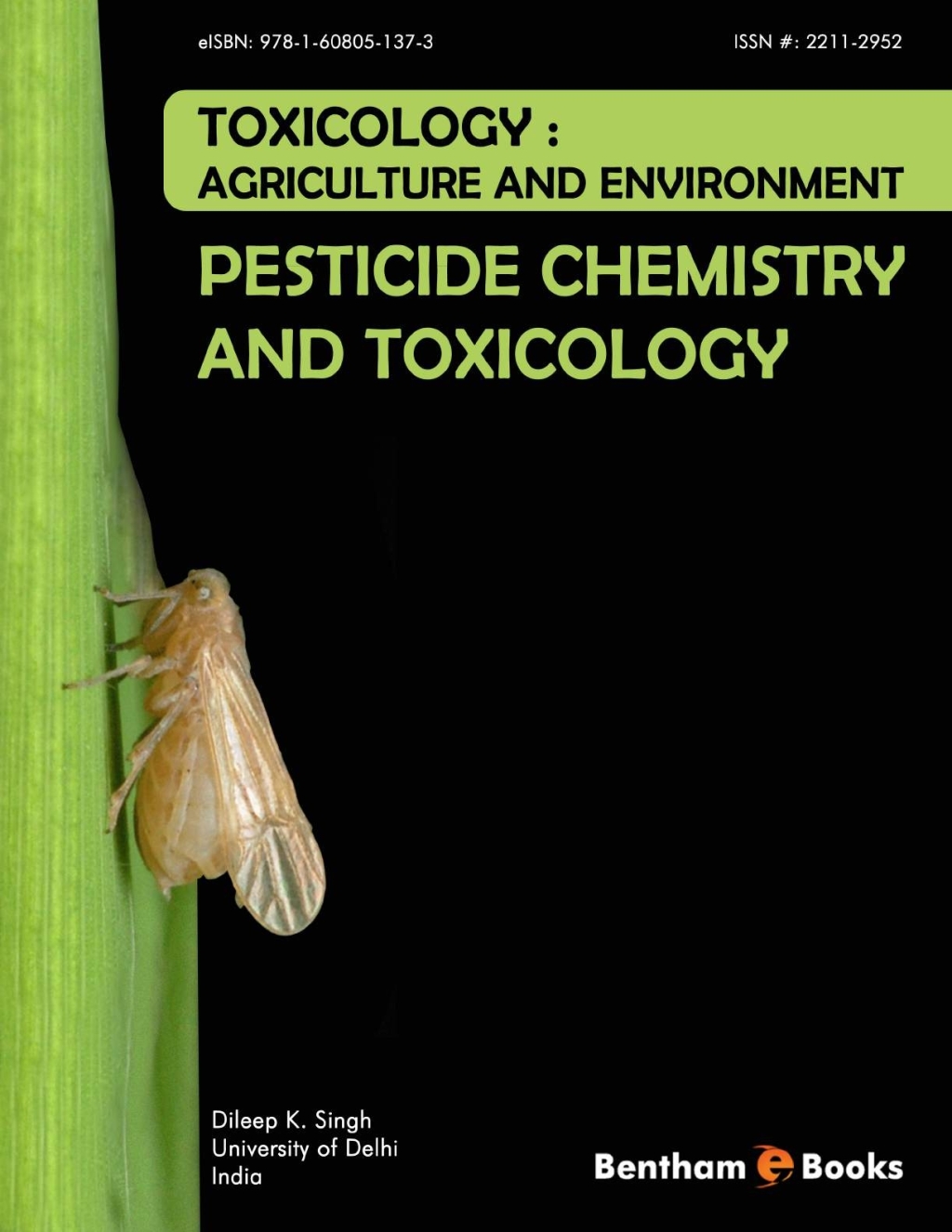 Toxicology: Agriculture and Environment - Vol. 1: Pesticide Chemistry and Toxicology 1st Edition - (PDF/EPUB Version)