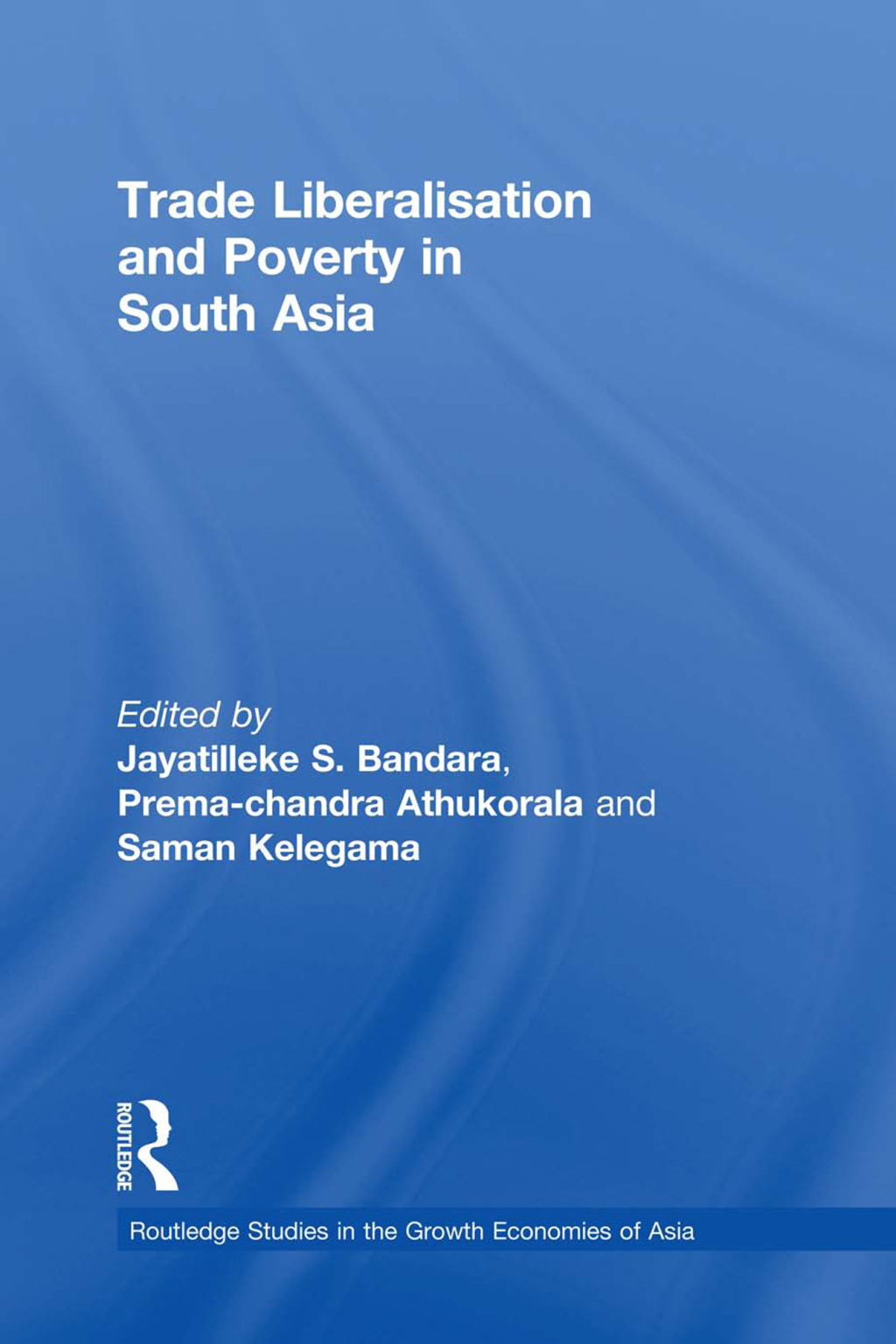 Trade Liberalisation and Poverty in South Asia 1st Edition - (PDF/EPUB Version)