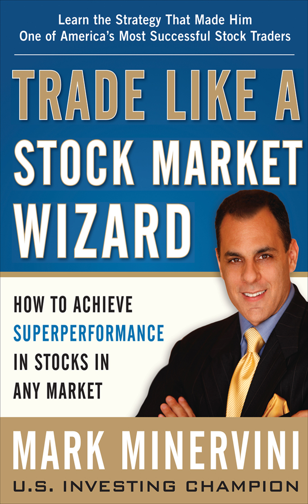 Trade Like a Stock Market Wizard: How to Achieve Super Performance in Stocks in Any Market 1st Edition - (PDF/EPUB Version)