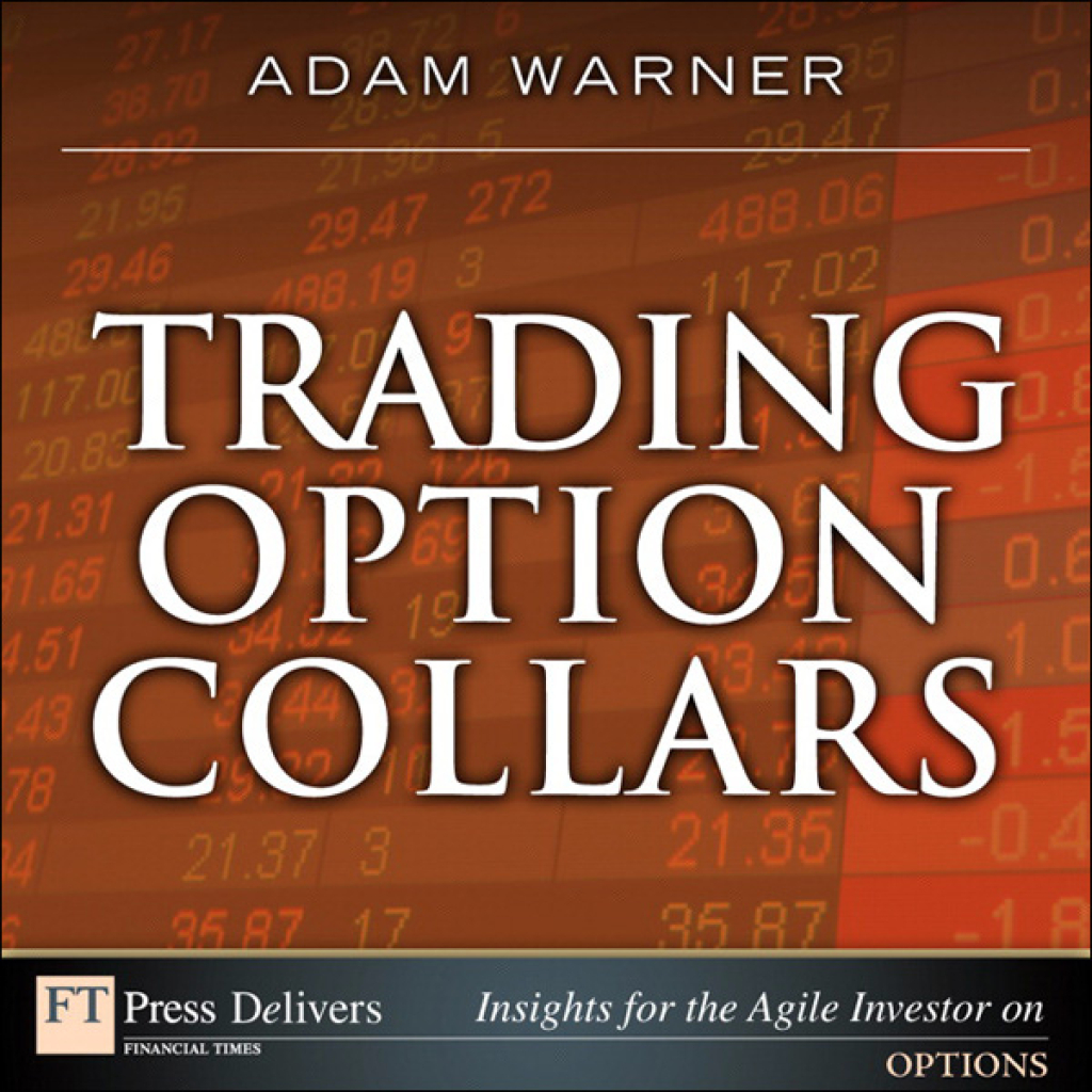 Trading Option Collars 1st Edition - (PDF/EPUB Version)