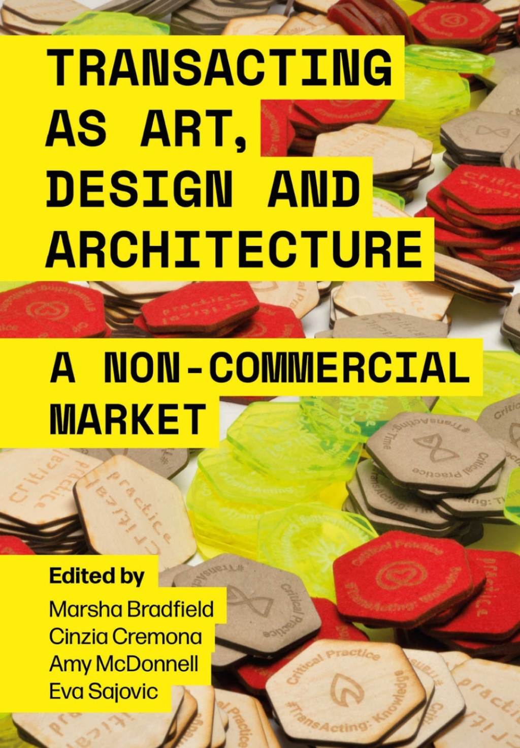Transacting as Art, Design and Architecture A Non-Commercial Market 1st Edition - (PDF/EPUB Version)