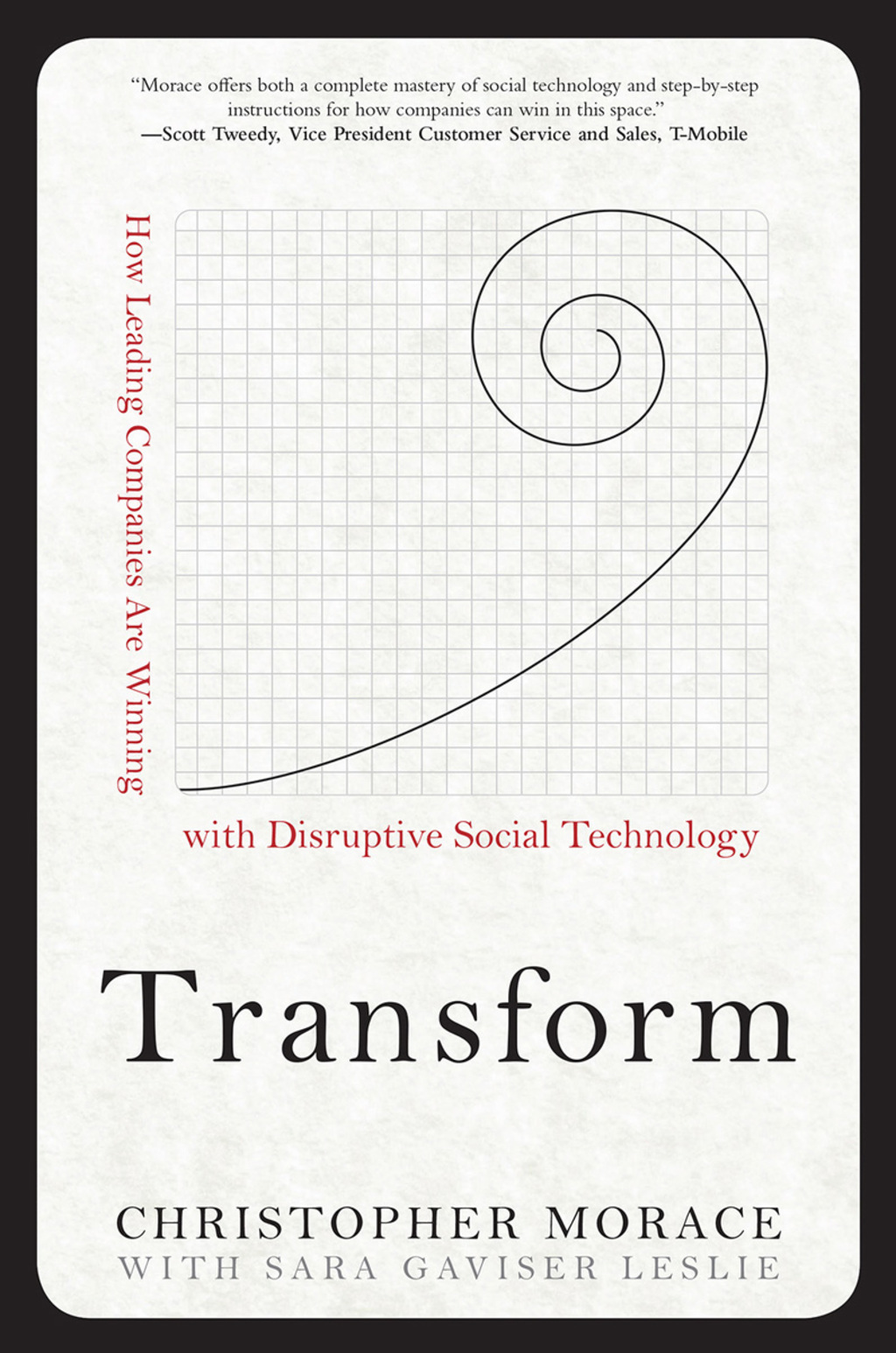 Transform: How Leading Companies are Winning with Disruptive Social Technology How Leading Companies are Winning with Disruptive Social Technology DIGITAL AUDIO 1st Edition - (PDF/EPUB Version)