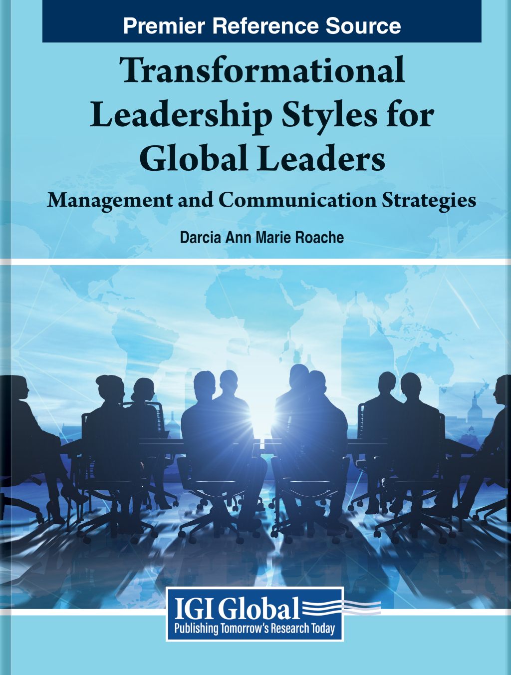 Transformational Leadership Styles for Global Leaders: Management and ...