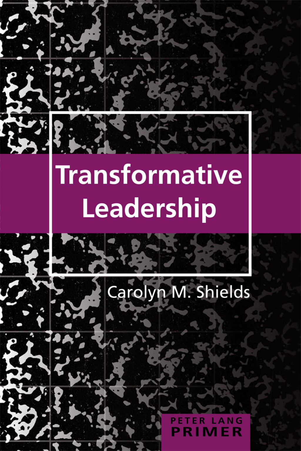 Transformative Leadership Primer 1st Edition - (PDF/EPUB Version)