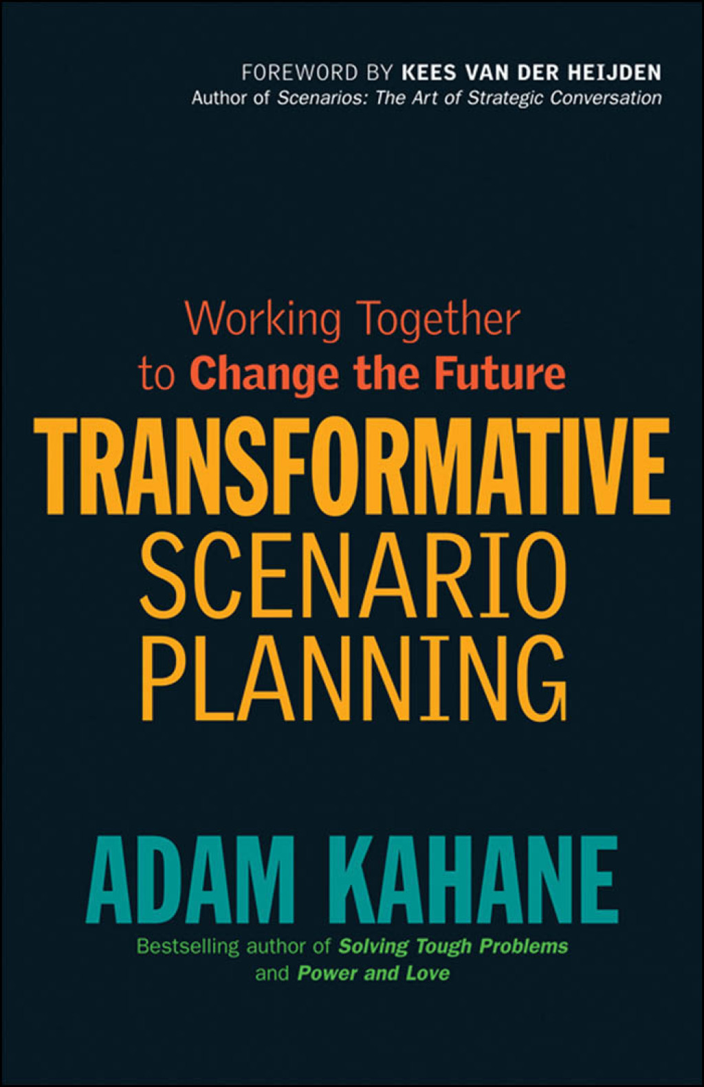 Transformative Scenario Planning Working Together to Change the Future 1st Edition - (PDF/EPUB Version)