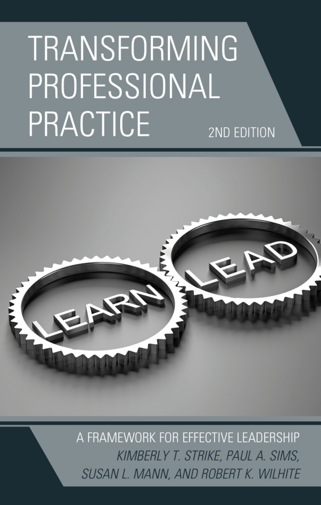 Transforming Professional Practice A Framework for Effective Leadership ...