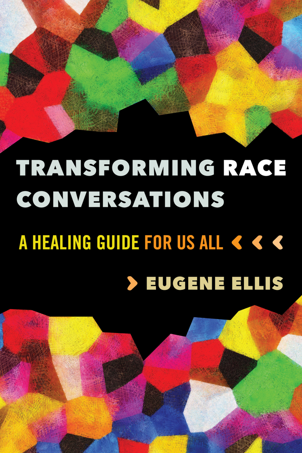 Transforming Race Conversations: A Healing Guide for Us All 1st Edition - (PDF/EPUB Version)