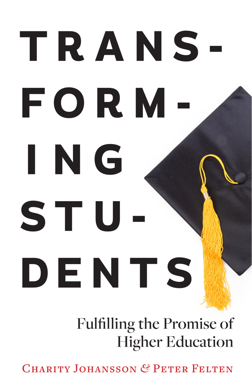 Transforming Students Fulfilling the Promise of Higher Education - (PDF/EPUB Version)