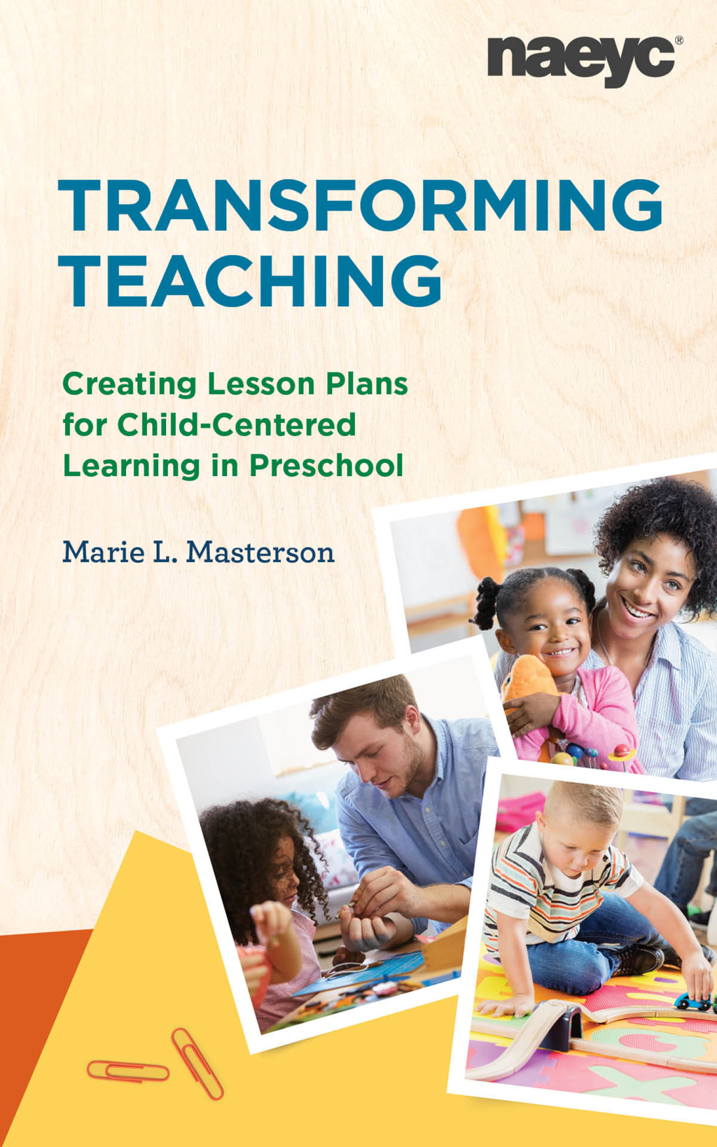 Transforming Teaching Creating Lesson Plans for Child-Centered Learning - (PDF/EPUB Version)