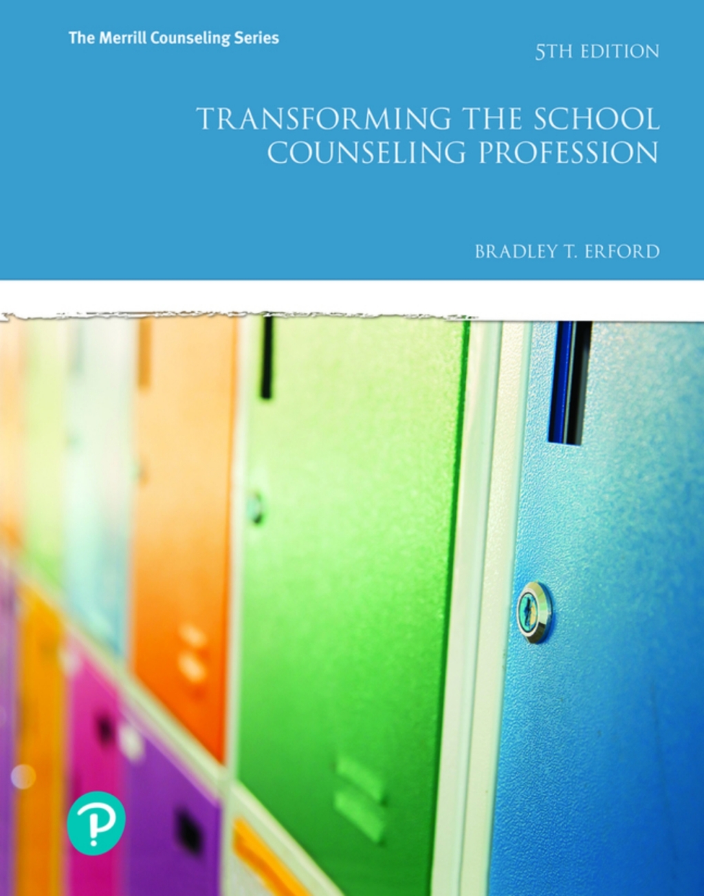 Transforming the School Counseling Profession (Pearson+) 5th Edition â€“ PDF/EPUB Version Downloadable