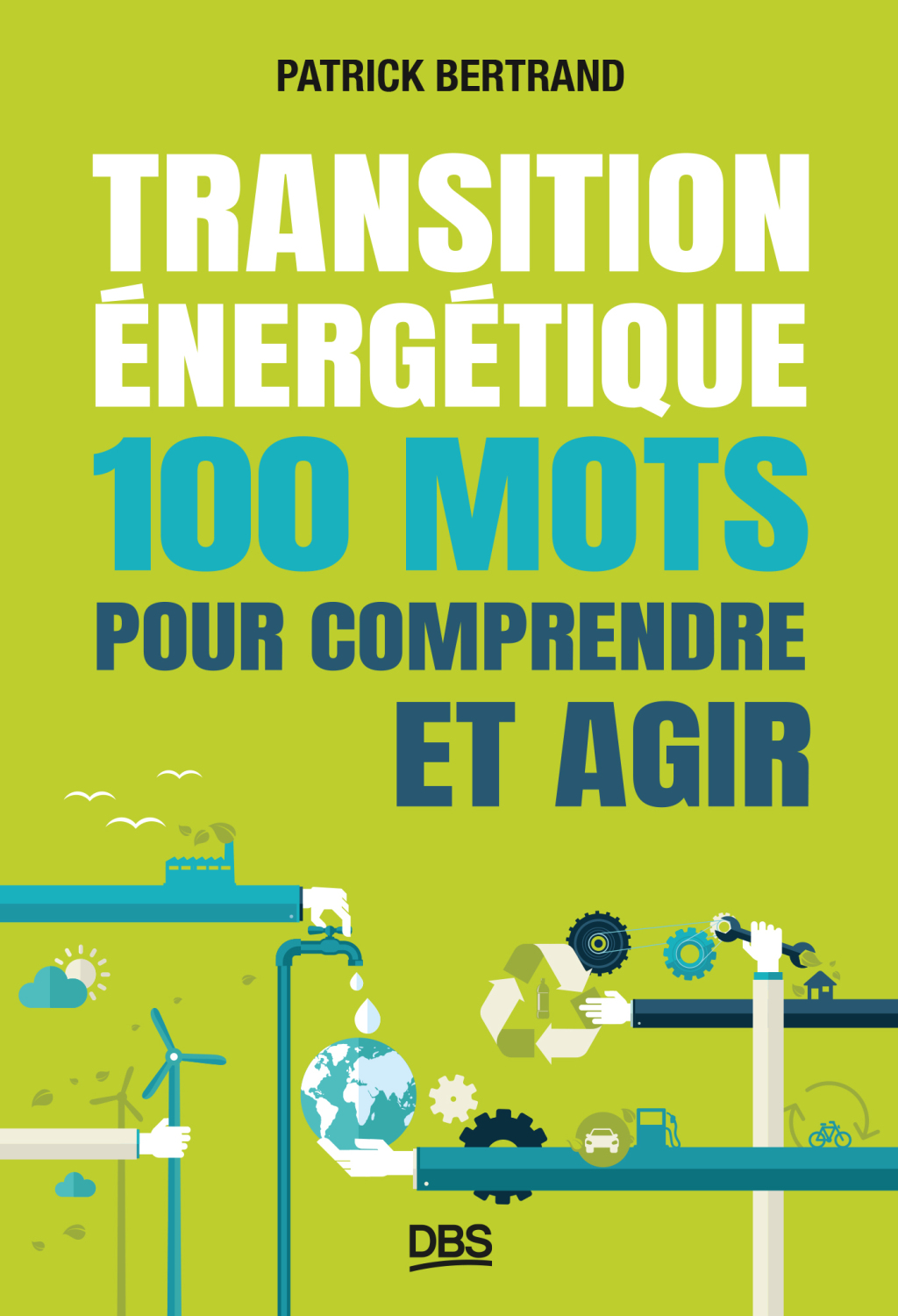 Transition Ã©nergÃ©tique : 100 mots pour comprendre et agir 1st Edition - (PDF/EPUB Version)