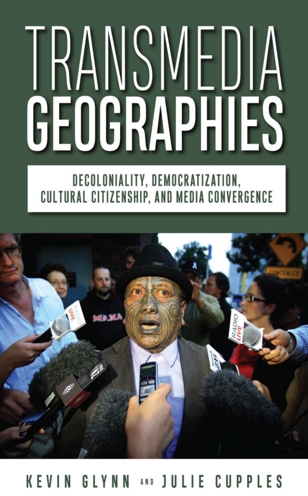 Transmedia Geographies Decoloniality, Democratization, Cultural Citizenship, and Media Convergence - (PDF/EPUB Version)