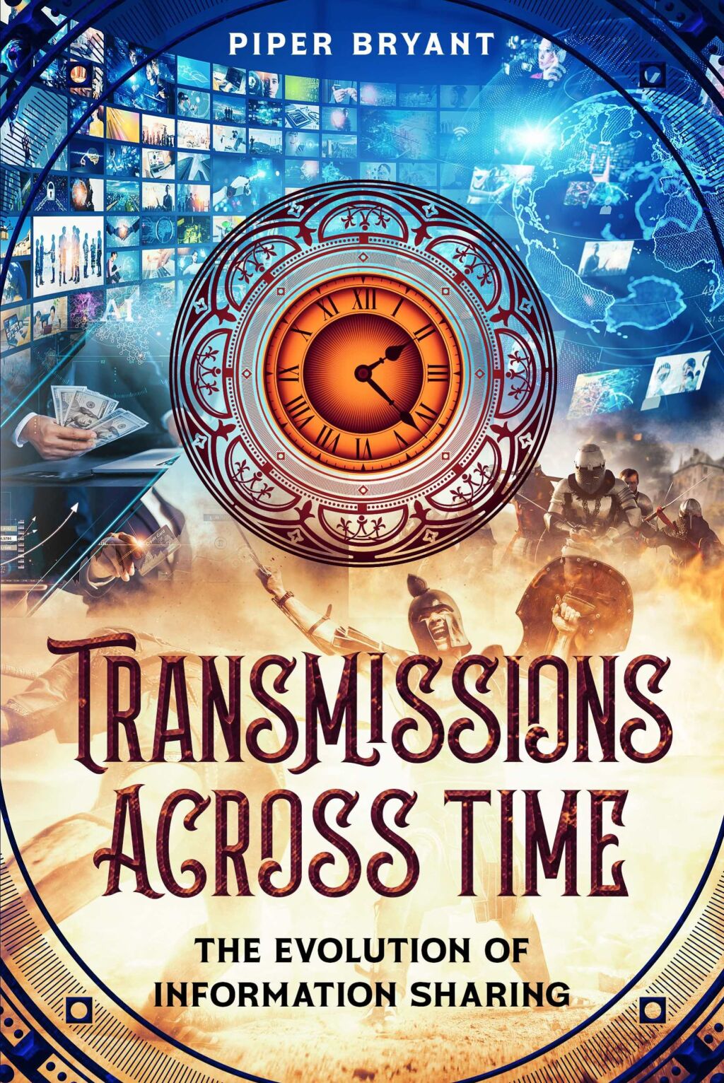 Transmissions Across Time The Evolution of Information Sharing - (PDF/EPUB Version)