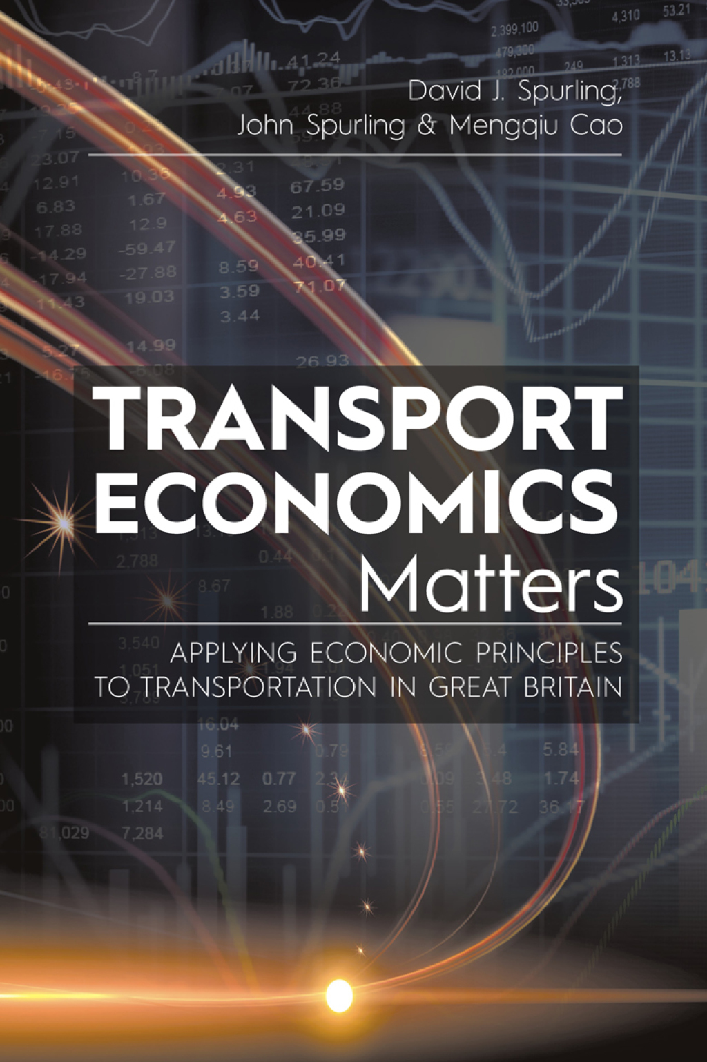 Transport Economics Matters Applying Economic Principles to Transportation in Great Britain - (PDF/EPUB Version)