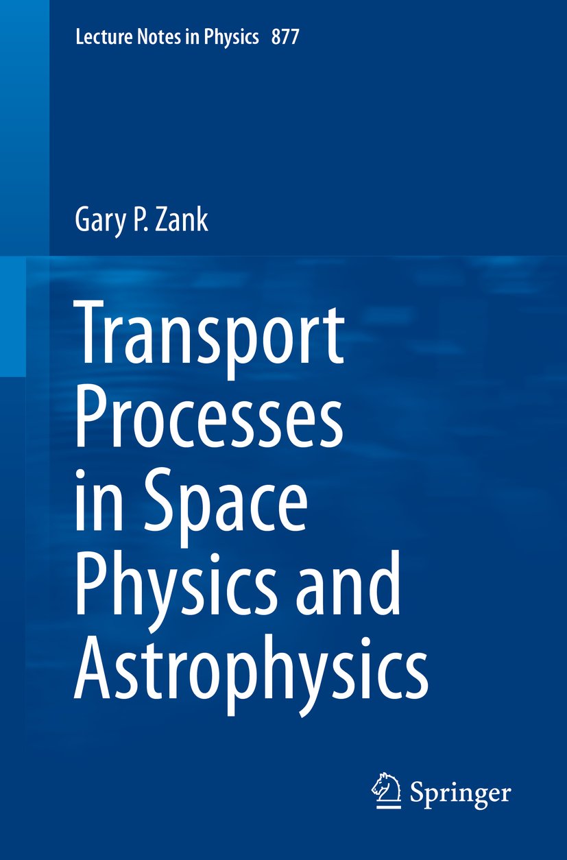 Transport Processes in Space Physics and Astrophysics (Lecture Notes in ...