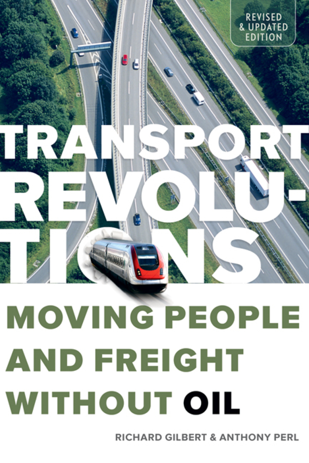 Transport Revolutions Moving People and Freight Without Oil - (PDF/EPUB Version)