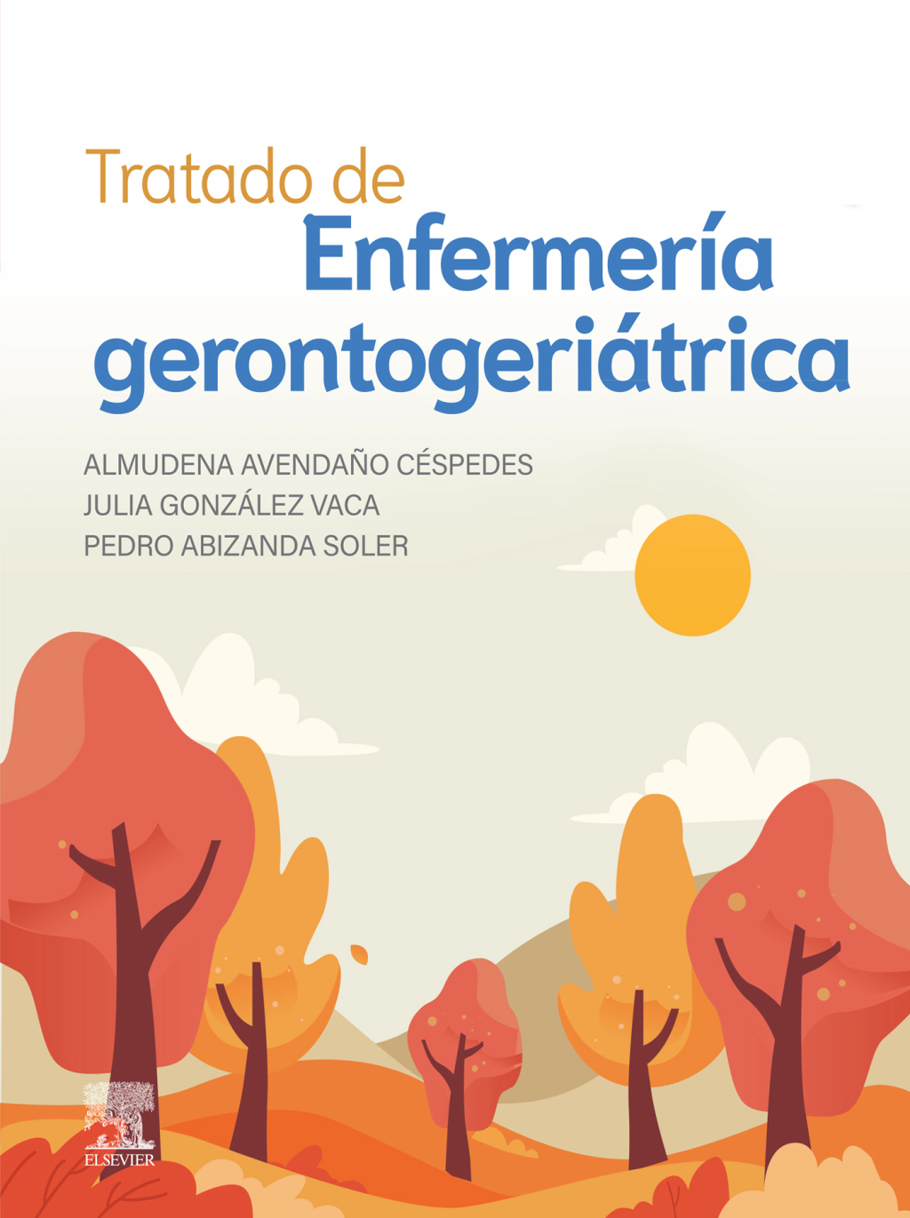 Tratado de enfermerÃ­a gerontogeriÃ¡trica 1st Edition - (PDF/EPUB Version)